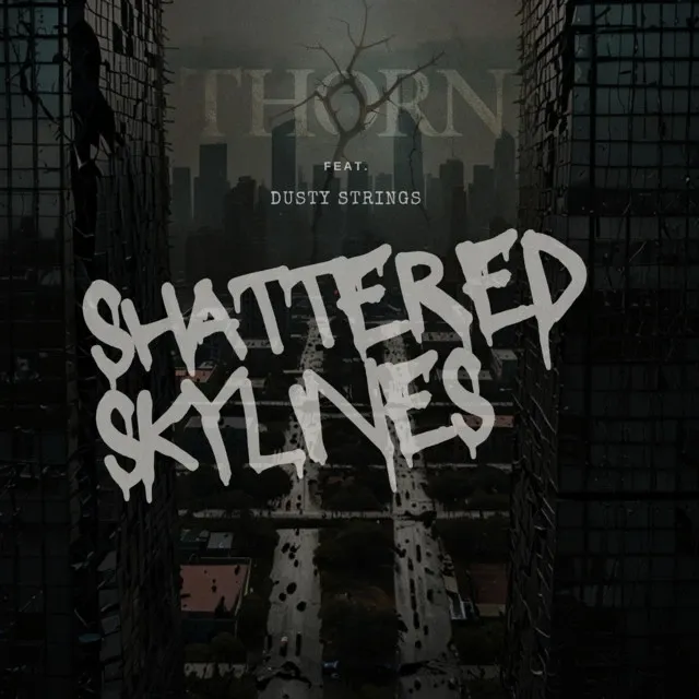 Cover art for Shattered Skylines by Thorn, Dusty Strings