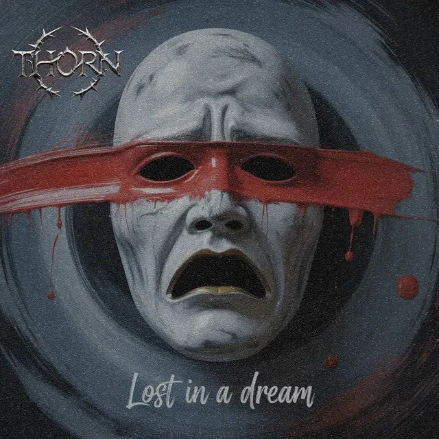 Cover art for Lost in a Dream by Thorn